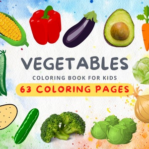 Printable Vegetable Coloring Book Activity For Kids of Any Age, Learn & Have Fun With Vegetable Coloring Pages
