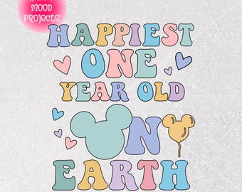 Happiest One Year Old On Earth Svg Png, Family Trip Svg, Cricut, Silhouette, Customized Trip Svg, Instant Download, Cut File, Sublimation