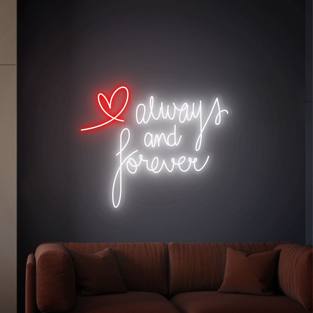 Always and Forever Neon Sign Custom Neon Sign Wedding - Etsy