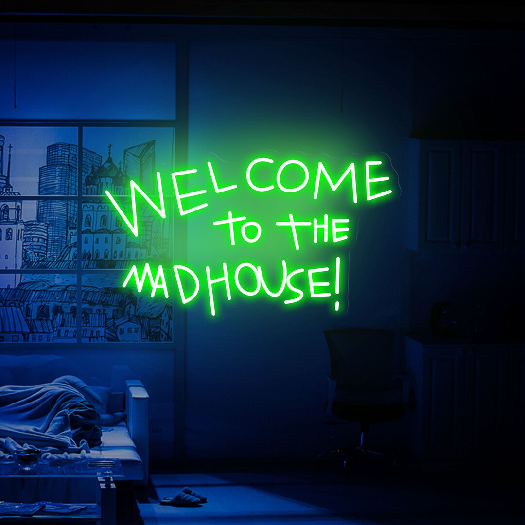 to the Madhouse Neon Sign Custom Led Neon Sign Wall Etsy