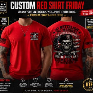 May include: Red t-shirt with a front design featuring a skull and crossed rifles, and the text "3rd Marines". The back design includes a skull, American flag, and text: "1st Battalion 3rd Marines The Legend Continues". The shirt also has the text "Custom Red Shirt Friday".