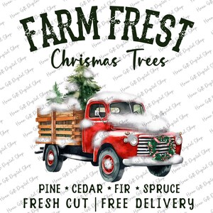 Farm Fresh Christmas Png, Cute Christmas Png, Funny Christmas Png, Christmas Truck Png, Christmas Tree Png, Xmas Holiday Png