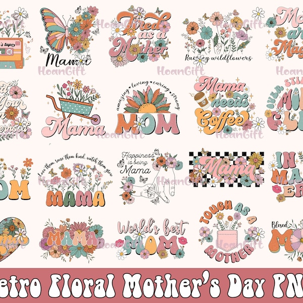Retro Floral Mothers Day Png Bundle, Best Mom Ever Png, Retro Mom Png Bundle, Mama Png, Vintage Floral Mom Png, Mothers Day Gifts For Mom