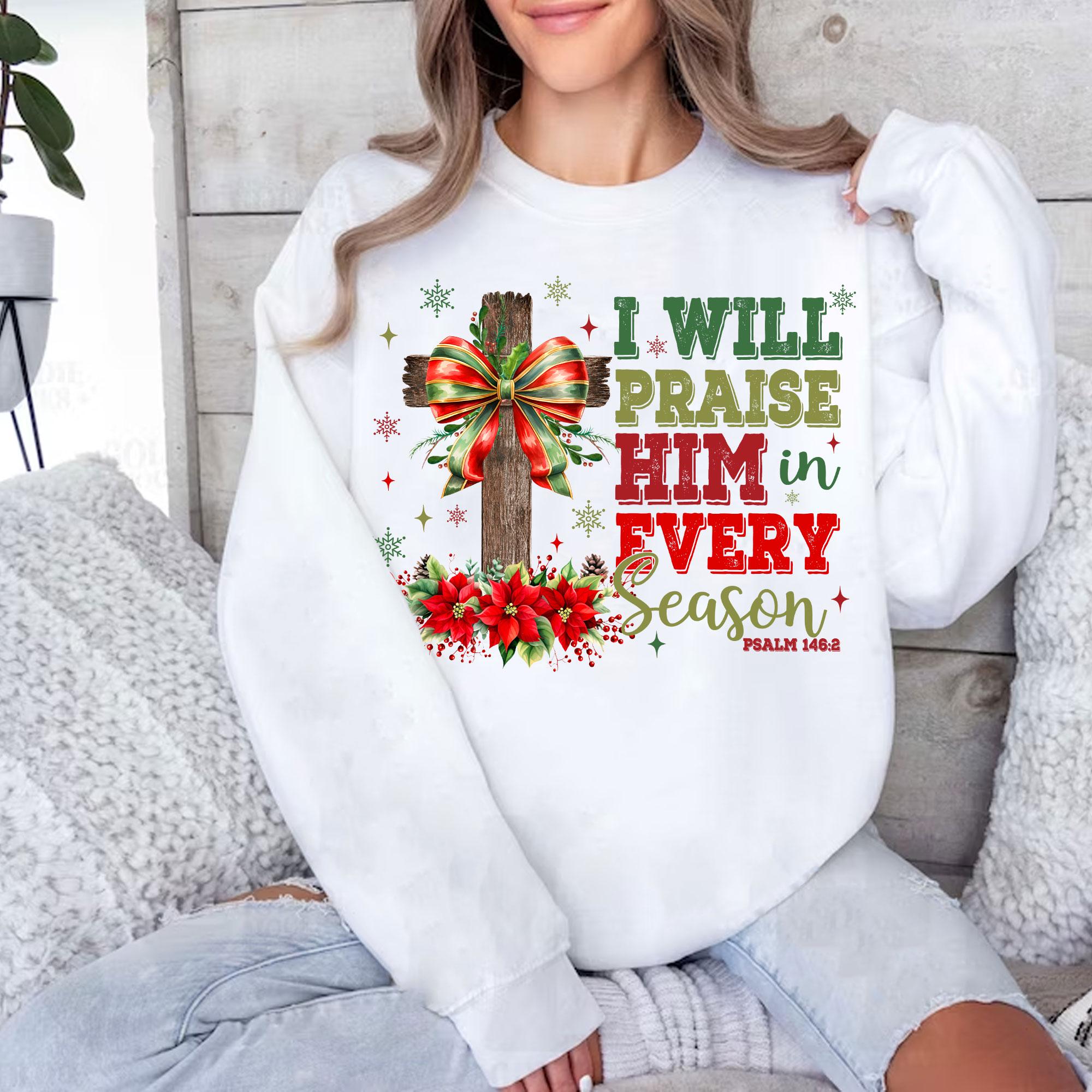 I Will Praise Him Jesus Christmas Cross Shirt I Will Praise Him Jesus Christmas Cross Shirt