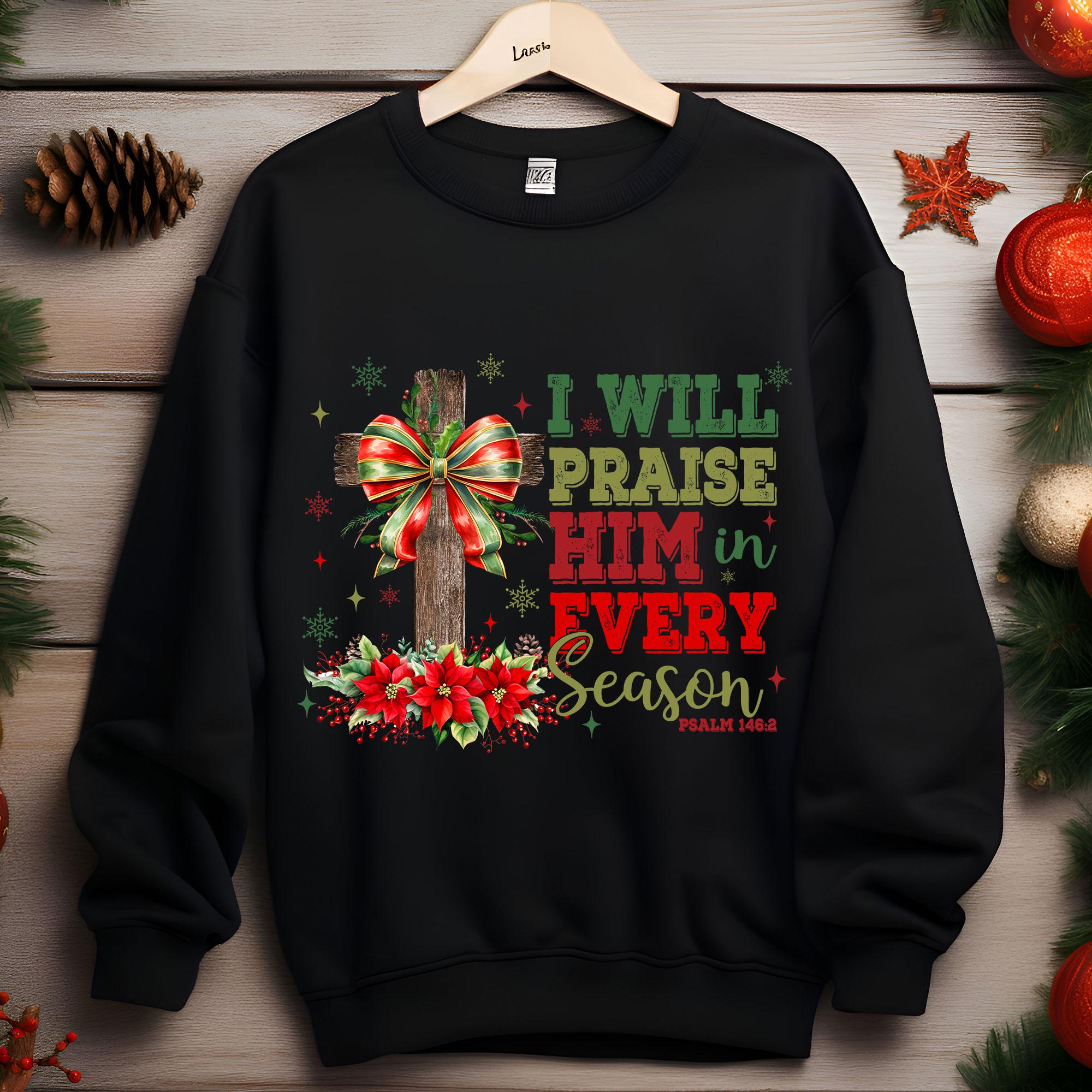 I Will Praise Him Jesus Christmas Cross Shirt I Will Praise Him Jesus Christmas Cross Shirt
