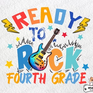 Listo para rockear cuarto grado png, regreso a la escuela png, 1er día de clases, listo para rockear png, profesor png, hola 4to grado png para sublimación