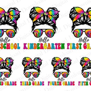 Hello Back to School Tie Dye Messy Hair Bun Girl Png Bundle, Tie Dye Messy Bun Png, First Day Of School Png, 1st 2nd 3rd 4th 5th