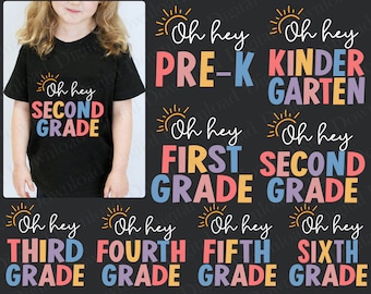 Oh Hey First Day Of School Svg Bundle, Back To School Svg, Oh Hey Kindergarten, Oh Hey 1st 2nd 3rd 4th 5th, Svg files for Cricut