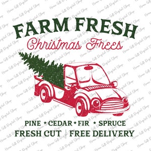 Farm Fresh Christmas Trees Truck Sublimation Png, Vintage Truck Png, Merry Christmas Png, Xmas Holiday Png, Cute Christmas, Christmas Tree