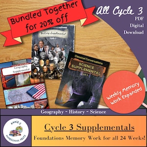 May include: A digital download bundle of Cycle 3 educational materials including History Supplemental, Geography Supplemental, and Science Supplemental. The covers feature historical figures, maps, and scientific imagery with text: Bundled Together for 20% off, All Cycle 3, Weekly Memory Work Expanded, and Cycle 3 Supplementals Foundations Memory Work for all 24 Weeks.