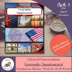 May include: A digital download titled "Classical Conversations Geography Supplemental." The cover features images of the Golden Gate Bridge, a waterfall, a cityscape, a map of the United States with a flag, and other scenic views. Includes the text "Cycle 3" and "Foundations Memory Work."