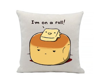 Im on a roll Cushion - Haha - Funny Puns - Novelty - Funny - Humour - Funny Cushion - Linen Cushion - 40 x 40 cm - Cushion