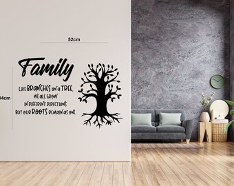 Family Like branches on a tree, our roots remain the same - Quote - Family - Living room - Kitchen - Bedroom - Wall sticker - Decal