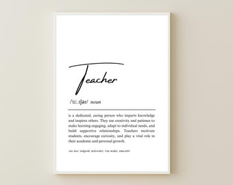 Teacher definition art print, Gift for teachers,  teacher explanation, teacher digital prints, teacher meaning, meaningful teacher art