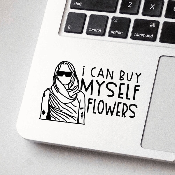 I can buy myself Flowers | Miley Cyrus | Sticker | Car Window Bumper Vinyl Decal Sticker