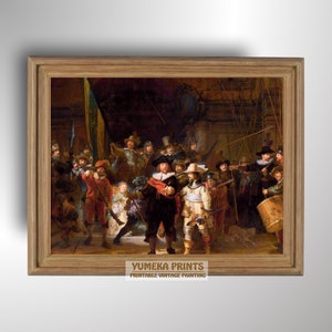 The Night Watch by Rembrandt van Rijn | 1642 Masterpiece | Oil on Canvas Digital Download | Printable Vintage Painting | Y74