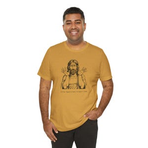 Funny Jesus T-Shirt | Thats Not What I Said | Funny Products | Jesus Christ TShirt | Inappropriate Gifts image 4