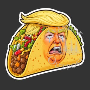 Trump Taco Stickers | Funny Food Decals | Political Humor Gifts | Anti-Tariff Stickers | Vinyl decals for laptops