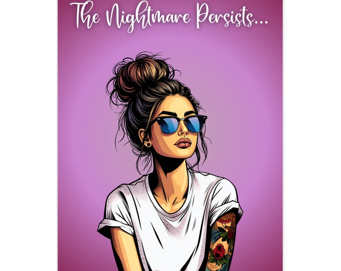 The Nightmare Persists | Encouragement Card | Perseverance Greeting Card | Babes Support Gift