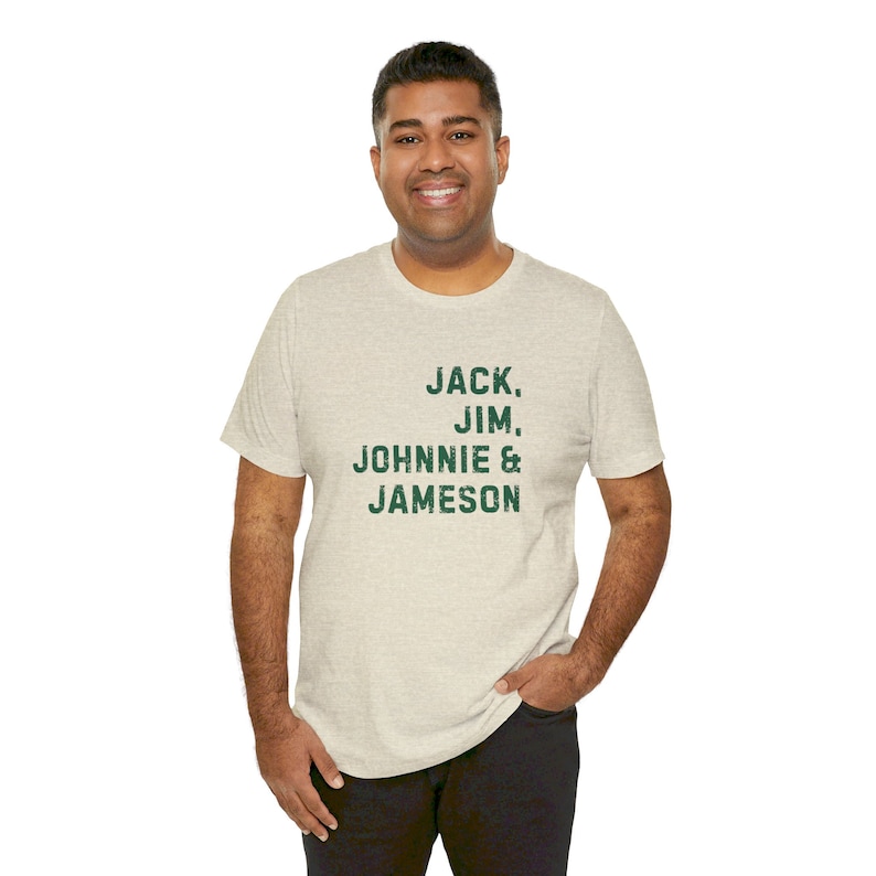 Jack, Jim, Johnnie & Jameson T-Shirt | Jameson Whiskey | Johnnie Walker Shirt | Irish Whiskey | Saint Patricks Day image 6
