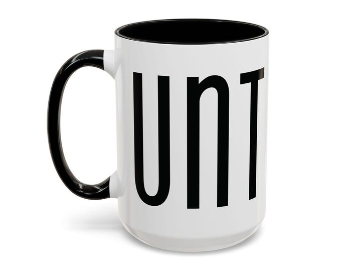 UNT Mug | Funny Text Gift | NSFW Remote Work Cup | Offensive & Unusual Things | Perfect for Office Humor