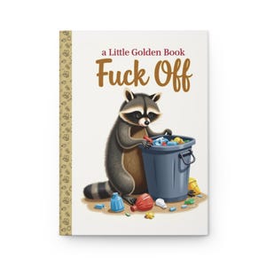 Hardcover F Bomb Notebook | Parody Funny Raccoon Journal | Profanity Gifts
