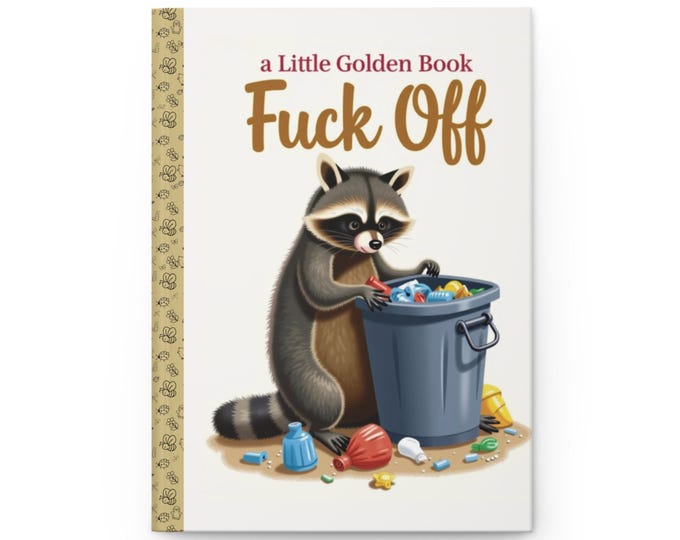 F Bomb Notebook | Little Golden Book | Funny Raccoon Notebook | Hardcover Journal | Profanity Gifts | Fuck Off | Inappropriate Gift