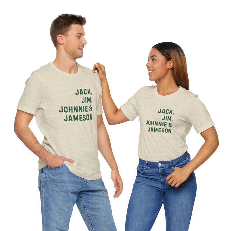 Jack, Jim, Johnnie & Jameson T-Shirt | Jameson Whiskey | Johnnie Walker Shirt | Irish Whiskey | Saint Patricks Day image 10