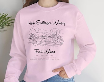 Herb Ertlinger Fruit Wine | Fruit Sweatshirt | Moira Rose Quotes | Schitts Creek Gifts | Vintner Gift | Schitts Shirt