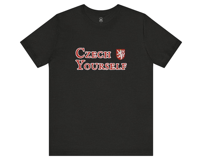 Czech Yourself T-Shirt, Punny Gift, Dad Joke Crewneck, Funny Novelty Apparel, Casual Wear, Gift for Travelers, Unique Design