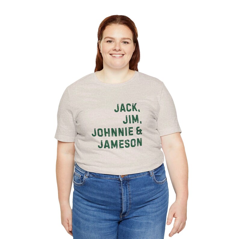 Jack, Jim, Johnnie & Jameson T-Shirt | Jameson Whiskey | Johnnie Walker Shirt | Irish Whiskey | Saint Patricks Day image 4