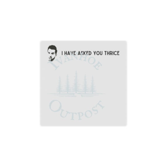Schitts Creek David Rose I Have Asked You Thrice 3x3 Sticky Notes | Schitts Creek Gift | Funny Sticky Notes | Office Supplies