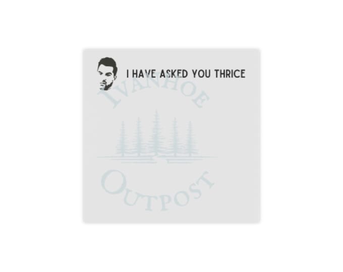 Schitts Creek David Rose I Have Asked You Thrice 3x3 Sticky Notes | Schitts Creek Gift | Funny Sticky Notes | Office Supplies