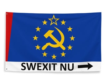 Swedish Exit SWEXIT Flag - Soviet & European union merged together.