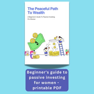 A Beginner&#39;s Guide to Passive Investing For Women