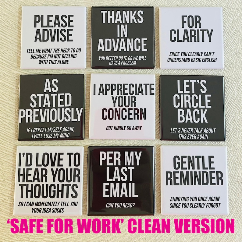 Pu&ograve; includere: Nove bottoni quadrati con testo in bianco e nero. Le frasi includono "Per favore, avvisa", "Grazie in anticipo" e "Per chiarezza". La parte inferiore dell'immagine recita "'SAFE FOR WORK' CLEAN VERSION".