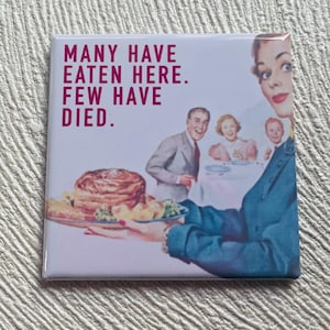 FUNNY QUOTE on MAGNET, Vintage Ladies Art, Snarky Sayings, Humor, Sarcastic Decor, Gift Idea, Female Empowerment, 2x2&quot; square