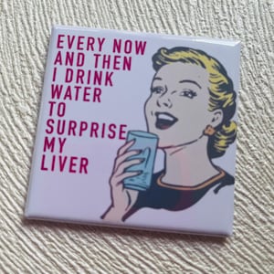 FUNNY QUOTE on MAGNET, Vintage Ladies Art, Snarky Sayings, Humor, Sarcastic Decor, Gift Idea, Female Empowerment, 2x2&quot; square