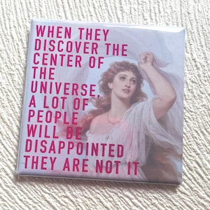 FUNNY QUOTE on MAGNET, Vintage Ladies Art, Snarky Sayings, Humor, Sarcastic Decor, Gift Idea, Female Empowerment, 2x2&quot; square