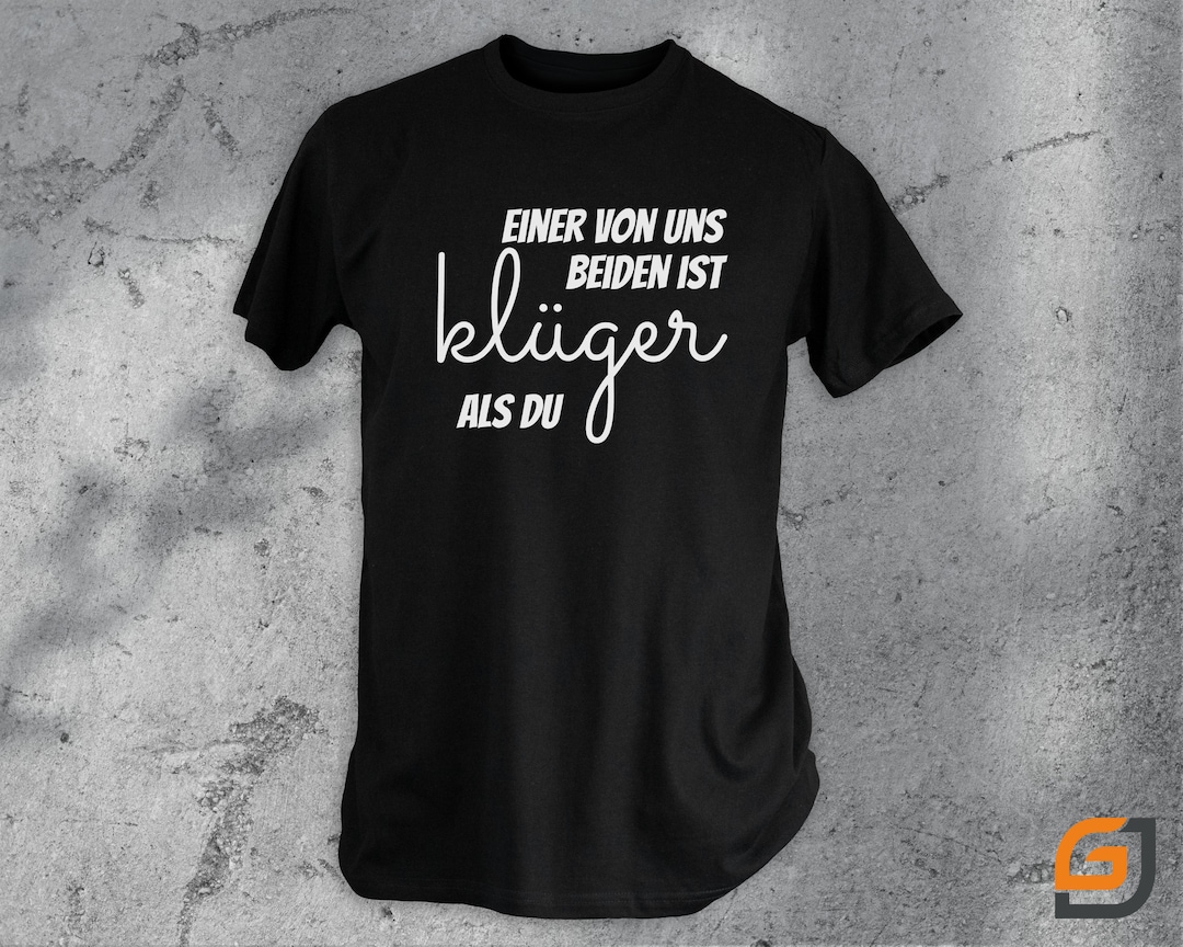 Einer Von Uns Beiden Ist Klüger Als Du www.etsy.com