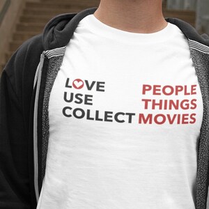 Nerd Minimalism Collector T-Shirt - Love People Use Things Collect Movies - Men&#39;s Shirt / Unisex - White, Ash Grey mottled, Grey mottled