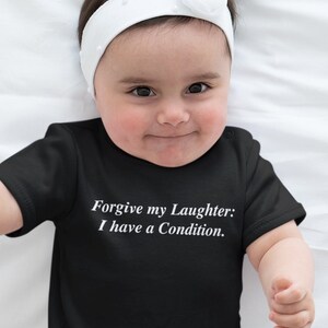 Nerd Baby Bodysuit Joker Movie Quote - Forgive my Laughter - Nerdy Baby Bodysuit Short Sleeve Bodysuit - Gift - Black