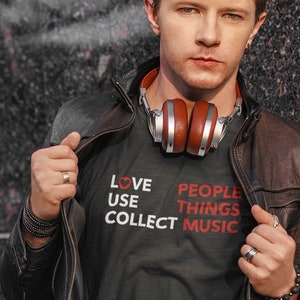 Nerd Minimalism Collector T-Shirt - Love People Use Things Collect Music - Men&#39;s Shirt / Unisex - Black