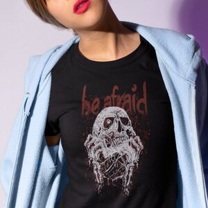 Gothic Metal T-Shirt Skull Fear - Be Afraid - Goth Women&#39;s Shirt - T-Shirt - TShirt - Black