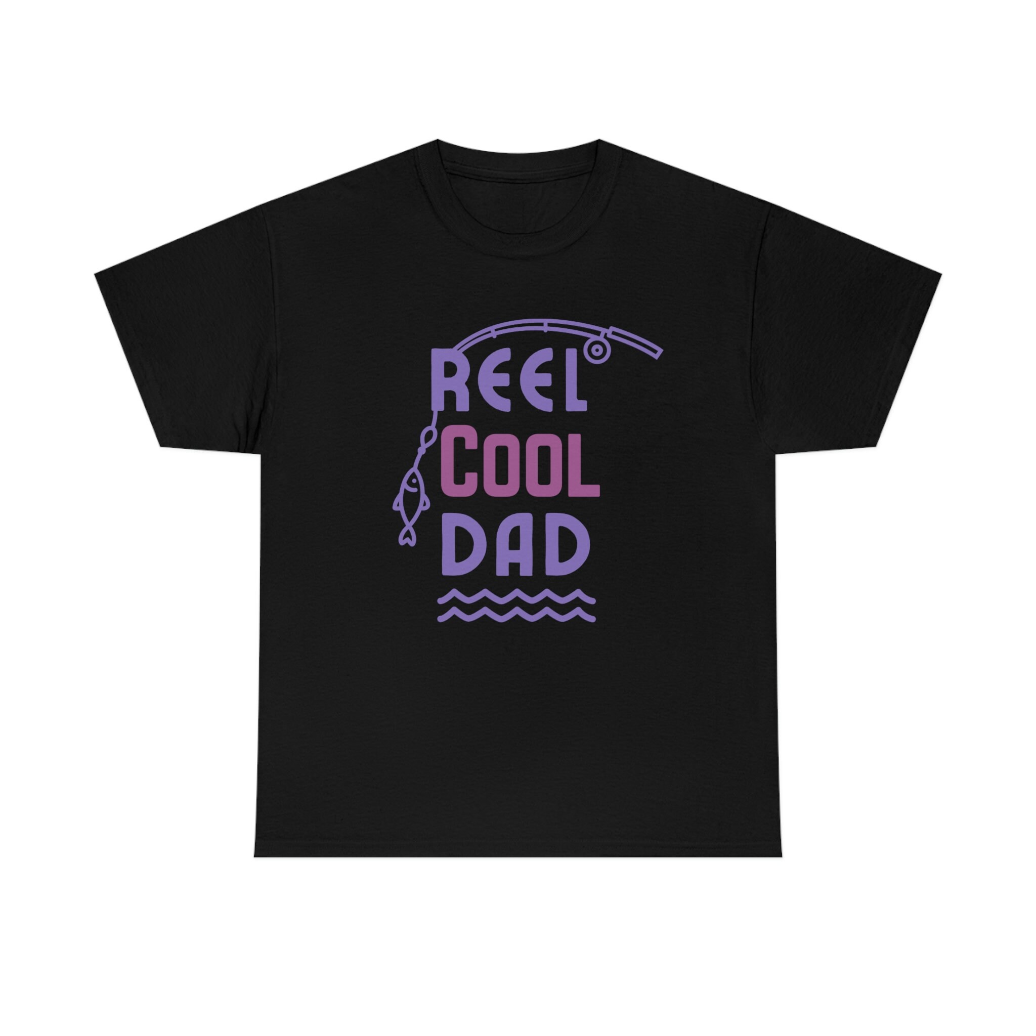 Reel Cool Dad T Shirt, Fishing T Shirt, Fishing Gift, Fishing Present, Dad  T Shirt, Grandad T Shirt, Fisherman T Shirt, Dad Fishing T Shirt 