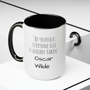 Oscar Wilde Quote Coffee Mug - &quot;Be Yourself&quot; Two-Tone 15 oz