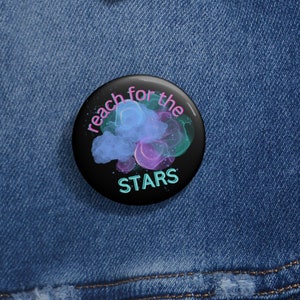 Reach for the Stars Pin Button: Galaxy Party Favors