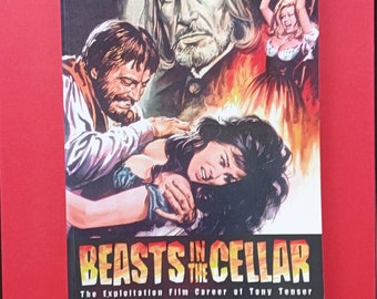 John Hamilton - Beasts In The Cellar : The Exploitation Film Career of Tony Tenser (Fab Press, 2005) Broché 1ère édition