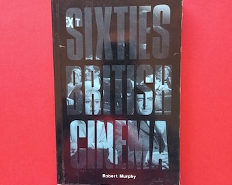 Robert Murphy - Sixties British Cinema (BFI Publishing, 1997) Paperback 2nd Edition