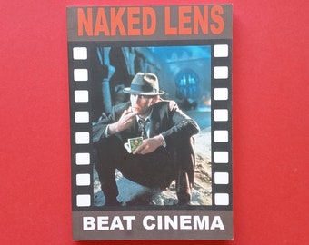 Jack Sargeant - Naked Lens: Beat Cinema (Creation Books, 2001) Broché, 2e édition